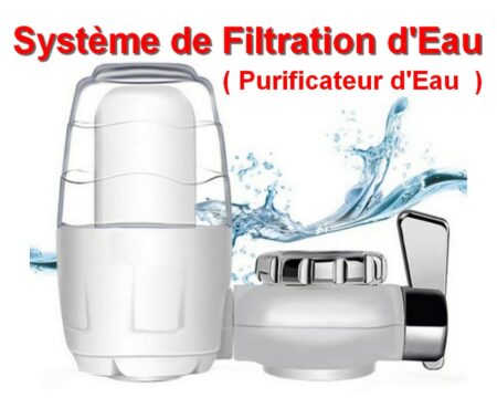 Système de Filtration de l'eau ( Purificateur d'Eau ) - Article Neuf