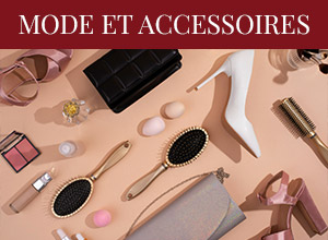 MODE et ACCESSOIRES