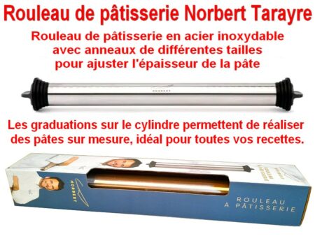 Rouleau de pâtisserie Norbert Tarayre en acier inoxydable avec anneaux de différentes tailles pour ajuster l'épaisseur de la pâte Les graduations sur le cylindre permettent de réaliser des pâtes sur mesure, idéal pour toutes vos recettes.